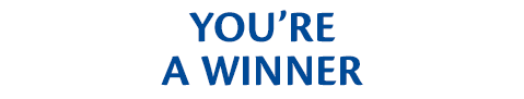 YOU'RE A WINNER