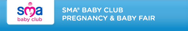 SMA BABY CLUB PREGNANCY & BABY FAIR TICKETS